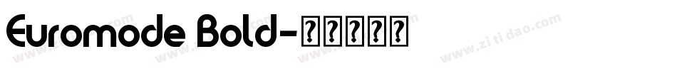 Euromode Bold字体转换